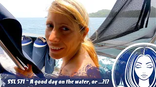 SSL571 ~ Will this be a good day on the water, or … ?!?