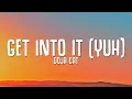 Download Lagu Doja Cat - Get Into It (Yuh) Lyrics