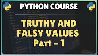 22 Python Truthy and Falsy Values Write Cleaner Elegant Pythonic Code
