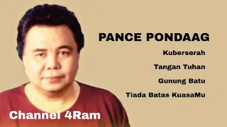 Download PANCE PONDAAG, The Very Best Of, Vol.4 :Kuberserah -Tangan Tuhan - Gunung Batu - Tiada Batas KuasaMu MP3