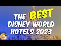 Top 10 BEST Disney World Hotels in April 2023