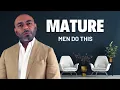 Lagu 11 Things Only MATURE MEN Do