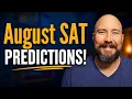 August 2026 SAT Predictions