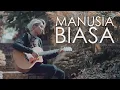 Download Lagu Radja - Manusia Biasa (Acoustic Cover by Tereza)