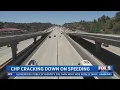 Watch Your Speed CHP Cracking Down On Speeders