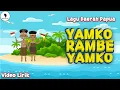 Download Lagu Lagu Daerah Papua - Yamko Rambe Yamko (Video Lirik) Song of Kids