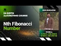 Nth Fibonacci Number Algorithms Lecture 59 The cs Underdog