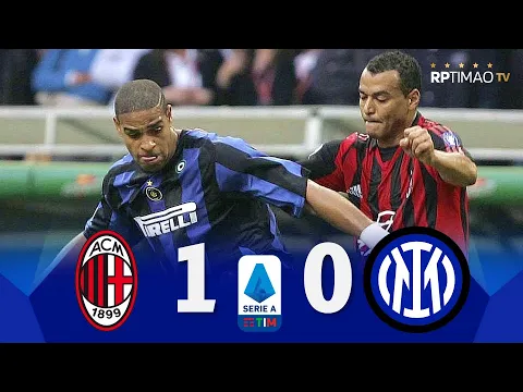 Download MP3 Milan 1 x 0 Inter ● Serie A 2005/06 Extended Goals & Highlights ᴴᴰ