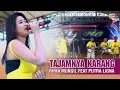 Download Lagu TAJAMNYA KARANG - RIRIN MUNGIL Dangdut Koplo Putra Ligna Musik Blora