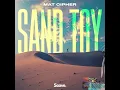 Sand Toy - Mat Cipher