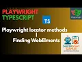 Playwright Playwright Built-in locator methods Finding WebElments