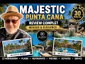 Majestic Mirage vs Majestic Elegance Punta Cana Lequel choisir Review complete 30 min