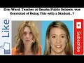 Erin Ward Teacher at Omaha Public Schools was Convicted of Doing This with a Student