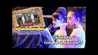 Download Sahara - Arlida Putri feat Iva Berlian - New Pallapa live in Benuang Kalimantan 2016 MP3