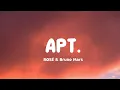Lagu ROSÉ \u0026 Bruno Mars - APT. (Lyrics)
