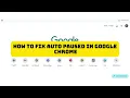 How To Fix Auto Pause in Google Chrome (Videos Pausing Automatically)