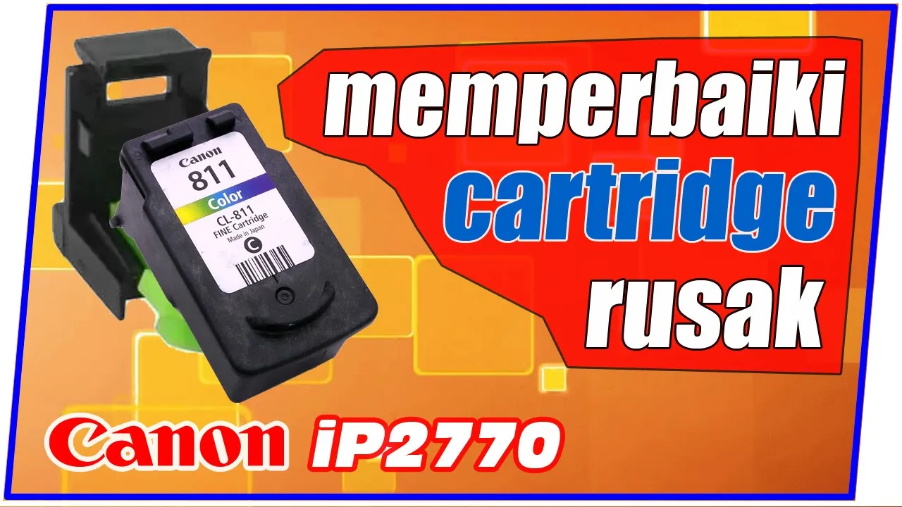 Cara Memperbaiki Servis Printer Cartridge Tinta Tidak Keluar Canon IP 2770 dan Semua Tipe. Cartridge. 