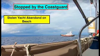 Stopped By The Coastguard. Migrants Steal Yacht And Abandon It On A Beach! Sailing Italy to Sicily.