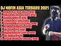 Download Lagu DJ NOFIN ASIA 2021 | FULL ALBUM MP3 TANPA IKLAN