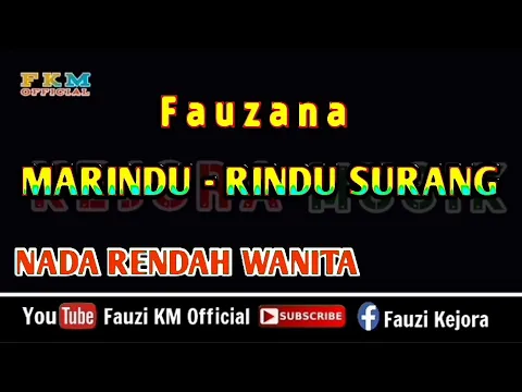 Download MP3 Fauzana - MARINDU-RINDU SURANG (Karaoke) NADA RENDAH WANITA= Nada dasar(B)