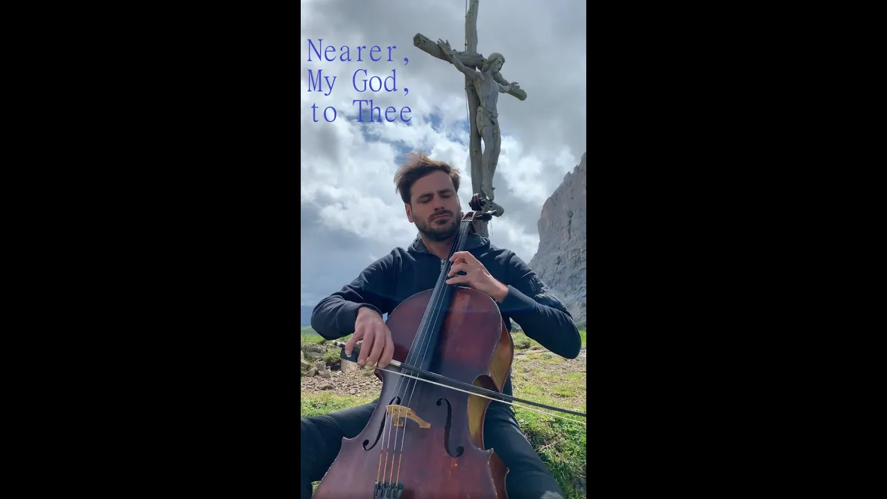 Nearer, My God, to Thee by Hauser cellist Nearer, My God, to Thee by Hauser cellist