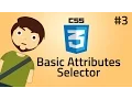HTML CSS Basic Attribute Selector
