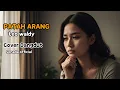Lagu Patah Arang – Leo Waldy | Cover Dangdut Nostalgia | Senada Official