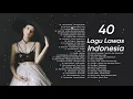 Download Lagu 40 Lagu Kenangan Tak Terlupakan - Kumpulan Lagu Lawas Indonesia Terbaik Untuk Didengarkan