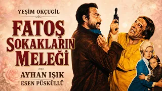 Fatoş Sokakların Meleği Türk Filmi | Restorasyonlu | FULL HD | AYHAN IŞIK