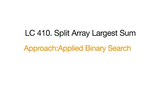 Split Array Largest Sum Leetcode 410