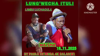 LUNG WECHA ITULI MAISHA OFFICIAL AUDIO BY PAULO KITUNGA 4K SALAMITI 