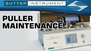 Puller Maintenance Imaging with Patch Clamp - Scientists Empowering Scientists