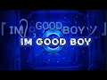 Download Lagu DJ IM GOOD BOY  | JUNGLE DUTCH SLOW BASS | im good boy tiktok | 『ɪᴍ᭄ꦿᴳᴼᴼᴰʙᴏʏツ』