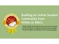 Building an Online Student Community from Within at BMCC