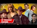 Yellowstone cast All characters and actors in the series