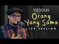 Download Lagu Virgoun - Orang Yang Sama |  The Same Person (It’s You) (Virgoun Live Session)
