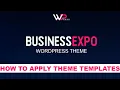 How To Apply Theme Templates - Part 14 BusinessExpo Premium WordPress Theme