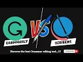 Scribens Vs Grammarly 2024