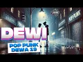 Download Lagu DEWI - DEWA 19  | Cover POP PUNK + LIRIK