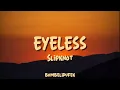 Slipknot - Eyeless (Lyrics Video)