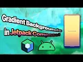 How To Implement A Gradient Background in Android Jetpack Compose Quick Easy Tutorial
