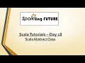Scala Tutorials - Day 18 Scala Abstract Classes