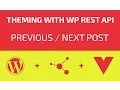 Theming With WP REST API - Part 09