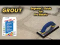 Tile Grout - Beginner s Guide for Pro Results