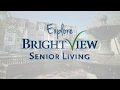 Brightview Senior Living - Considering Brightview