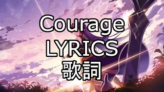 courage lyrics jpn romaji english sword art online ii op 2