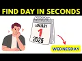 Calendar Trick Find the Day of Any Date in Seconds No Codes Needed