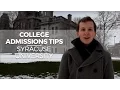 College Admissions Tips at Syracuse University