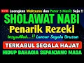 Lagu SHOLAWAT JIBRIL PENARIK REZEKI PALING DAHSYAT, Sholawat Nabi Muhammad SAW, SALAWAT PALING MERDU