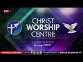 Sunday Service -2 | Christ Worship Centre | 18th Oct 2026 | Dr John Wesly & Mrs Blessie Wesly